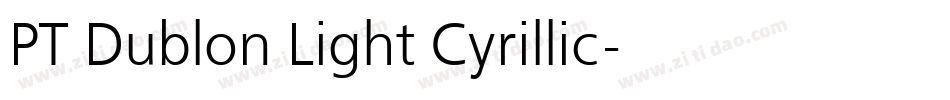 PT Dublon Light Cyrillic字体转换
